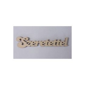 Fafigura Szeretettel felirat 2x9 cm
