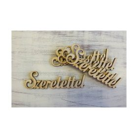 Fa " Szeretettel" felirat  9,5 cm