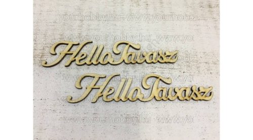 Fa "Hello Tavasz" felirat 15cm 1 db