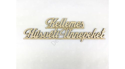 Fa "Kellemes Húsvéti Ünnepeket" felirat 25 cm