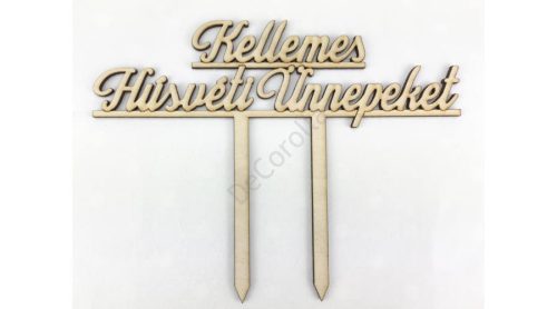 Fa beszúrós "Kellemes Húsvéti Ünnepeket" felirat 17 cm