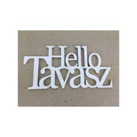  Fa "Hello Tavasz" felirat koszorúra fehér 7x14 cm