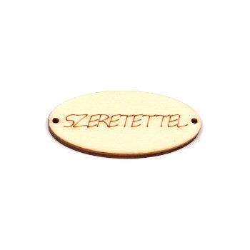 Szeretettel felirat - ovál táblán