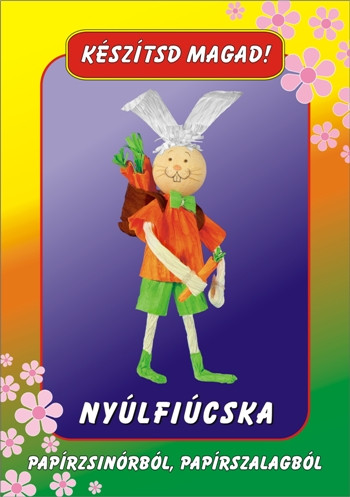 Nyúlfiúcska, papírzsinórból és papírszalagból