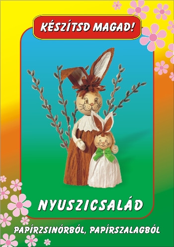 Nyuszicsalád, papírzsinórból és papírszalagból