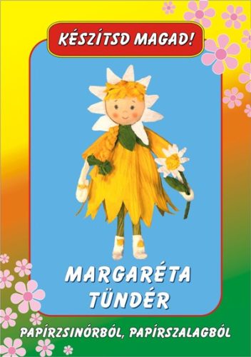 Margaréta tündér, papírzsinórból és papírszalagból