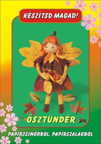 Ősztündér, papírzsinórból és papírszalagból