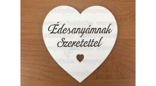 "Édesanyámnak szeretettel" szív fehér 10cm