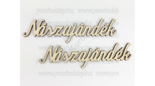 Fa "Nászajándék" felirat 4x15 cm